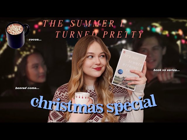 ౨ৎ the summer i turned pretty ౨ৎ Christmas Special (book vs. show)