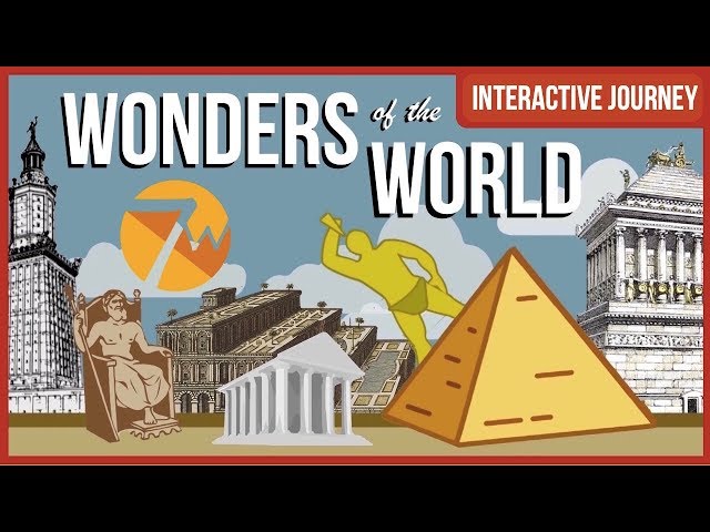 What are the 7 Ancient Wonders of the World? An Interactive Journey