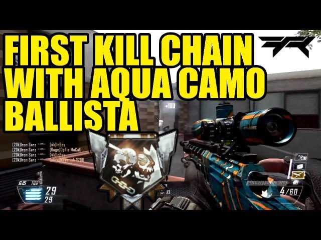 First Kill chain w/5man feed with new Aqua camo on Ballista | Black ops 2