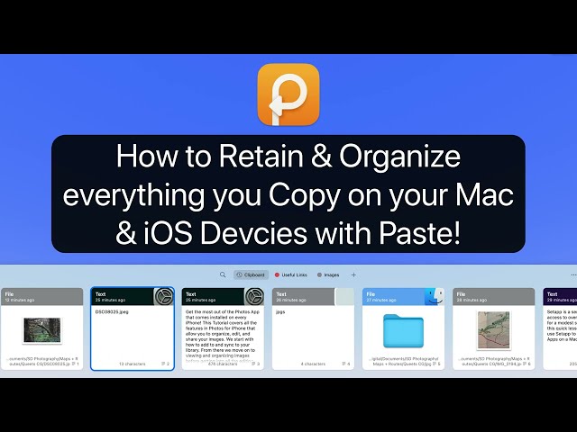 Access & Organize everything you copy with Paste for Mac & iOS!