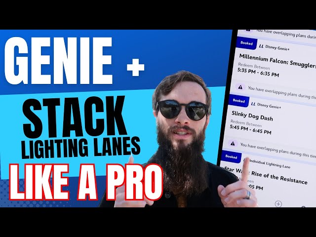 Quick Guide: How to REALLY Stack Lightning Lanes with Genie +