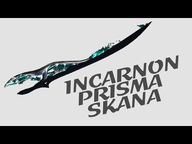 Warframe - Quick Look At: Incarnon Prisma Skana