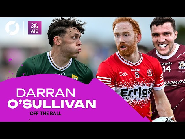 Kerry looking to correct the criticism | Derry to edge it over Galway | DARRAN O'SULLIVAN