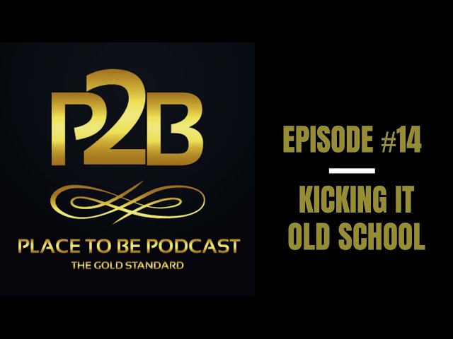 Kicking It Old School I Place to Be Podcast #14 | Place to Be Wrestling Network