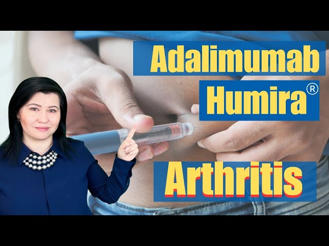Humira /adalimumab for Rheumatoid Arthritis, Psoriatic Arthritis, Ankylosing Spondylitis