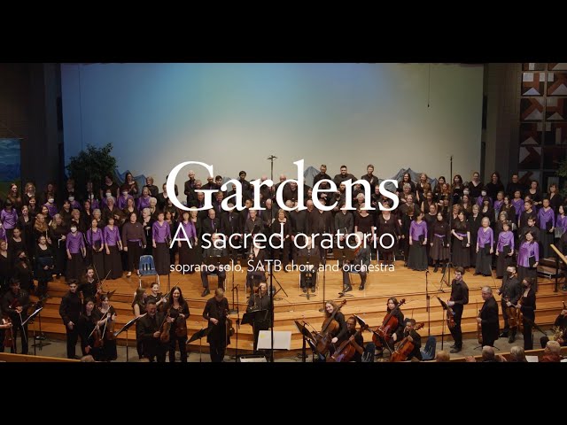 Gardens: a sacred oratorio