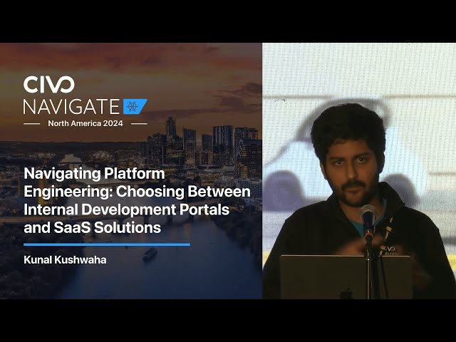 Navigating Platform Engineering with @KunalKushwaha at Civo Navigate NA 2024