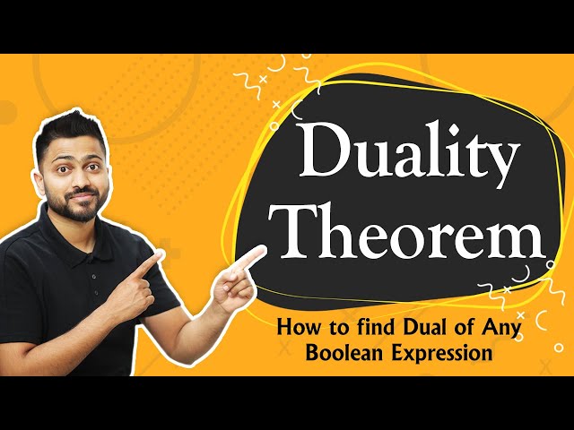 Duality Theorem | How to find Dual of Any Boolean Expression