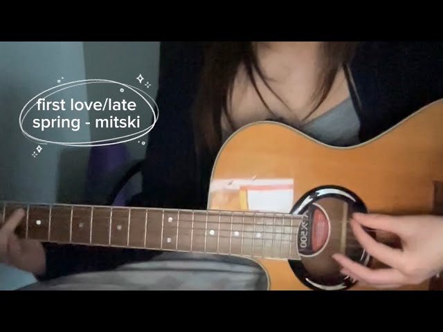first love/late spring - mitski (short guitar cover)