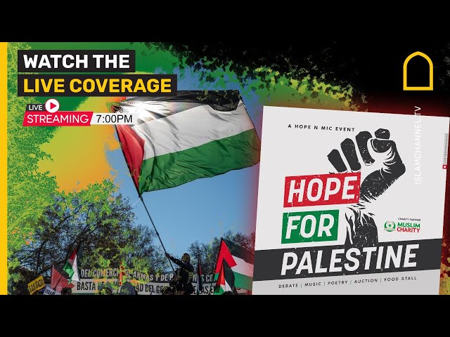 LIVE: HOPE FOR PALESTINE LONDON EVENT