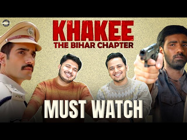 Honest Review: Khakee: The Bihar Chapter web series | Karan Tacker, Avinash Tiwary, Ashutosh Rana