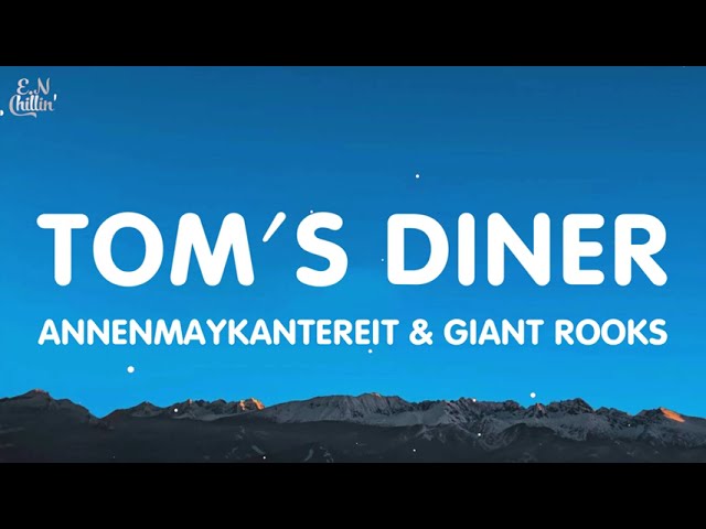 Tom's Diner - AnnenMayKantereit x Giant Rooks (Cover)(Lyrics) I Am Sitting in the Morning at the