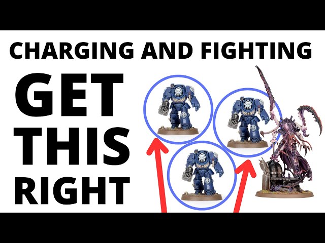 Charge and Fight Phase - Mistakes to AVOID and Tips and Tricks in Warhammer 40K 10th Edition