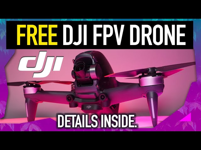 DJI FPV DRONE GIVEAWAY