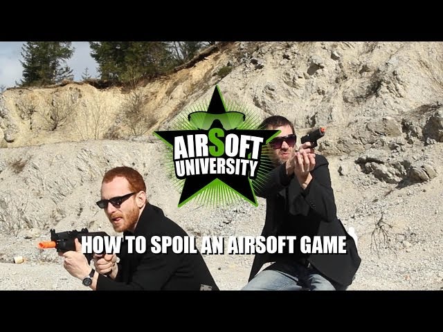 How to spoil an airsoft game