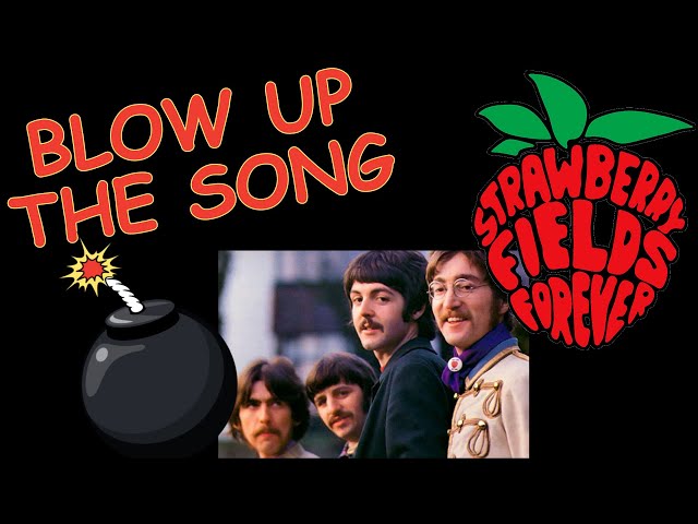 Is STRAWBERRY FIELDS the Beatles best song? - Blow Up the Song, Ep.8