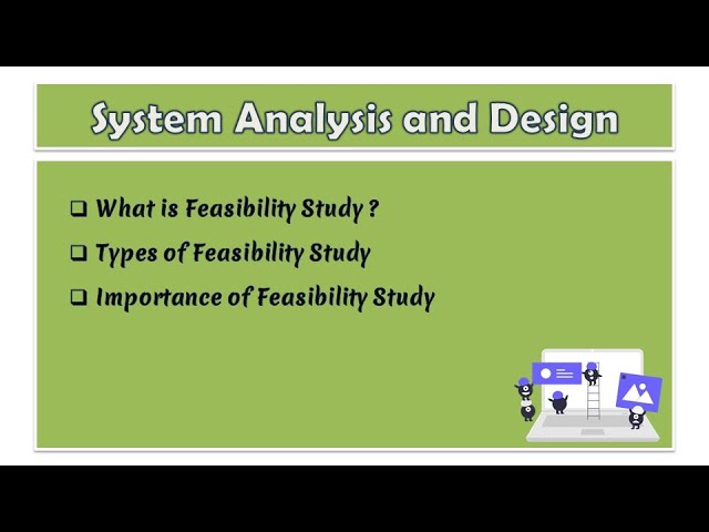 06 - System Analysis and Design | What is Feasibility Study | Types of Feasibility Study