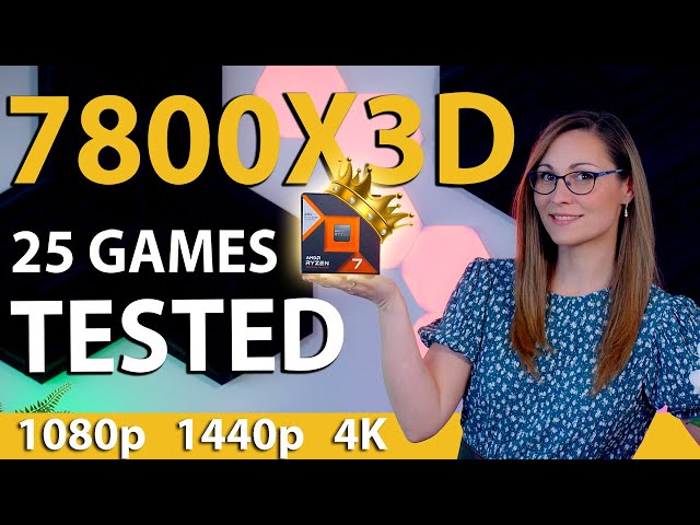 The New King of Gaming CPUs - AMD Ryzen 7 7800X3D Review (25 Games Tested - 1080p, 1440p, 4K)