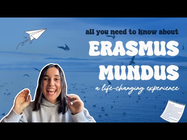 what is & how to apply to Erasmus Mundus 🌎
