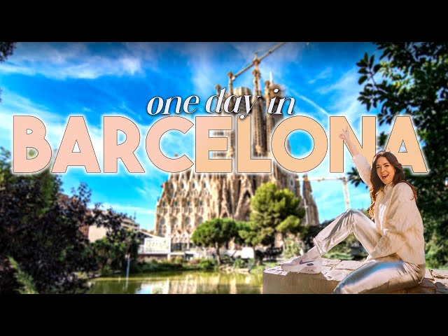 One Day in Barcelona Travel Vlog: What to do (and what NOT to do!)