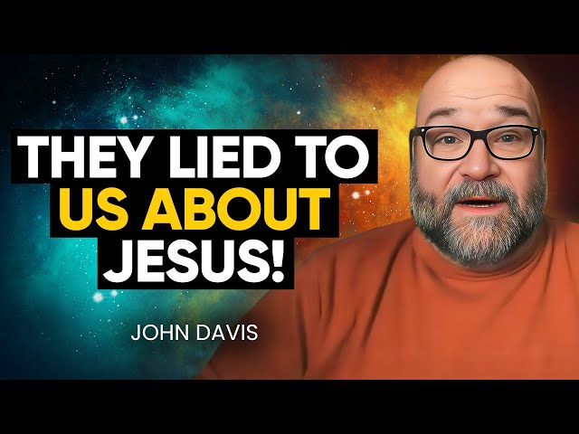 BRACE YOURSELF: Jesus' TRUE Teachings! It'll Give You GOOSEBUMPS! | John Davis