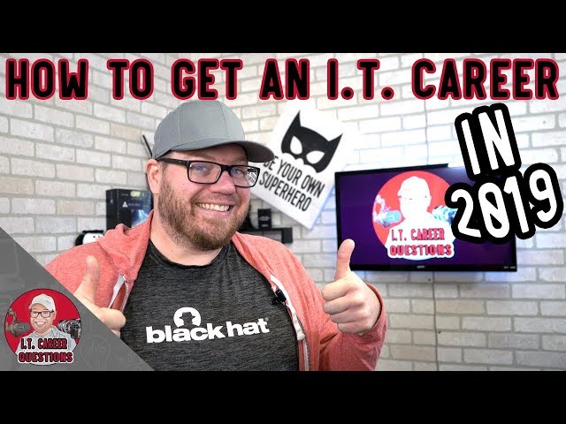 How to Get Into I.T. in 2019 - Information Technology Career Advice #informationtechnology