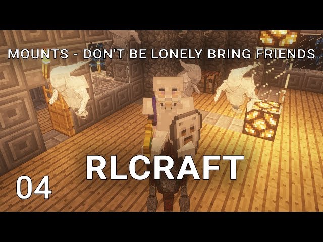 RLCraft Mounts - Don't be Lonely bring Friends in RLCRaft