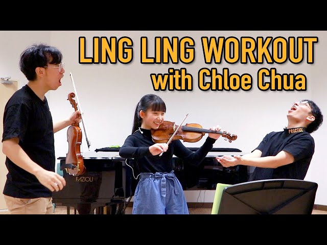 Ling Ling Workout Ft. @ChloeChuaviolinist