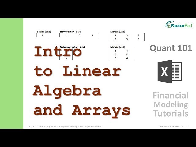An introduction to Linear Algebra and Arrays in Excel | Financial Modeling Tutorials