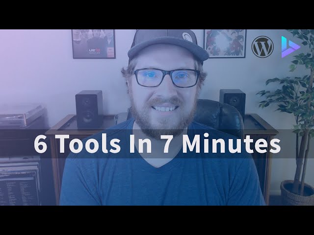 6 WordPress Development Tools To Make Your Life Easier