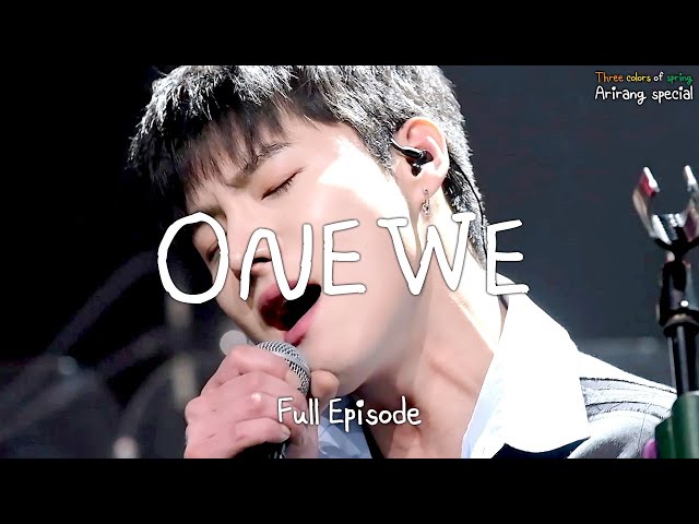 [Arirang Special; Three Colors of Spring Part3. Boy Band] ONEWE(원위) _ Full Episode