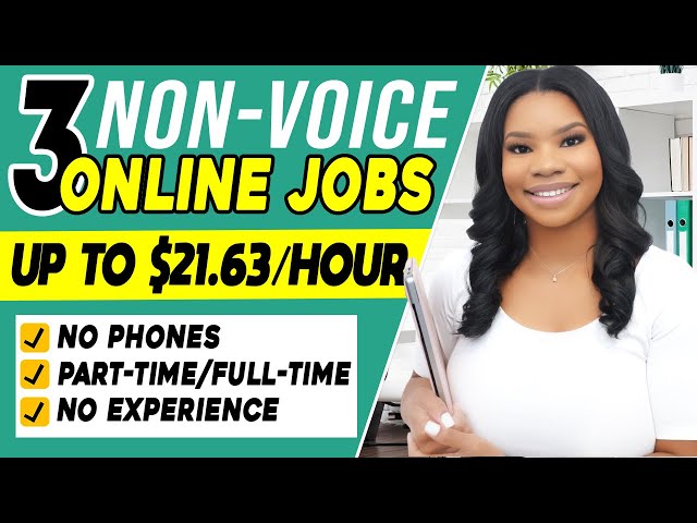 3 No-Phone Online Jobs: Earn Up to $21.63/hr | Part-Time & Full-Time Opportunities Available!