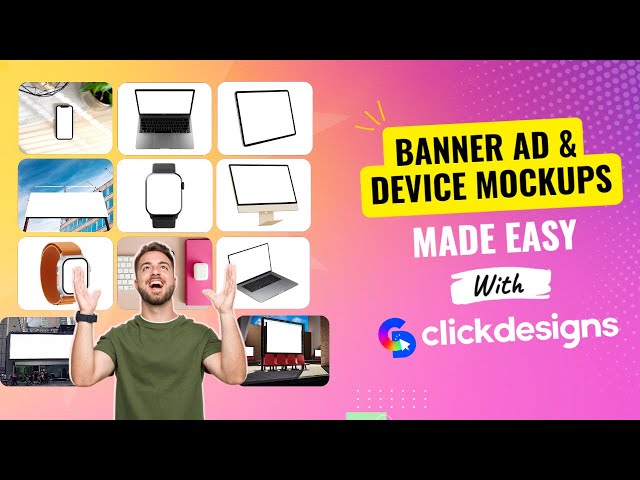 Banner Ad & Device Mockups Made EASY With ClickDesigns! 📱 🎨 #ClickDesigns