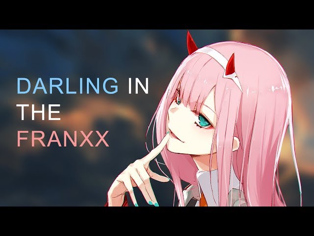 Darling in the FranXX ED -『Torikago』Emotional ver.
