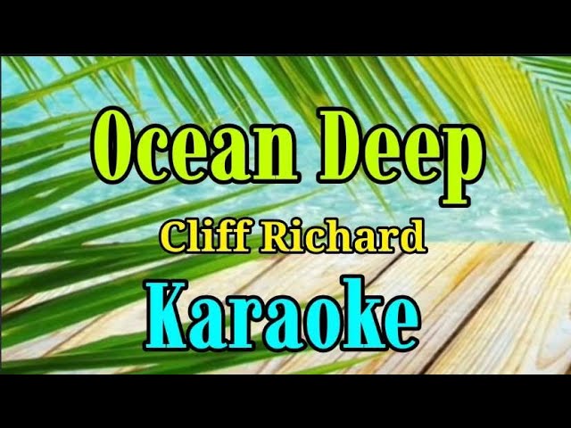 Ocean Deep /Karaoke version/Cliff Richard/@gwencastrol8290