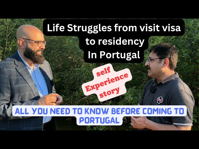 Life Struggles from Visit visa to Residency in Portugal - Complete Guide #visitvisa #Portugal