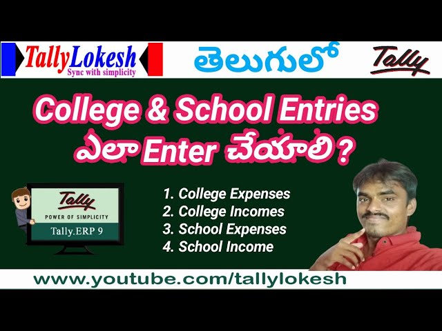 College and School Accounting Entries in Tally ERP9 || Telugu ||