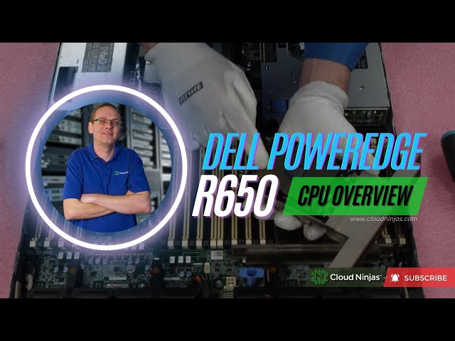 Dell PowerEdge R650 Server CPUs | Intel Xeon Processor Options | LGA4189 Socket | CPU Install