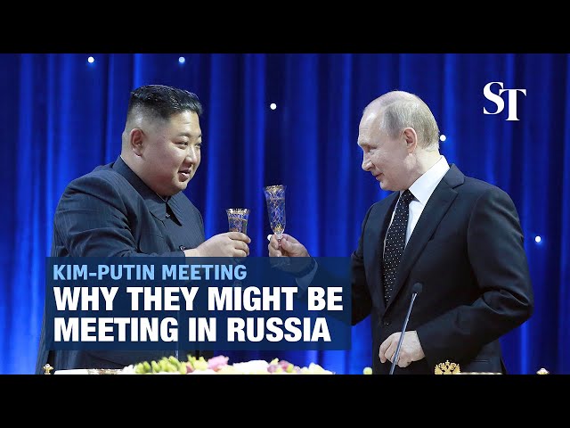 Why might North Korea's Kim Jong Un meet with Putin in Russia?