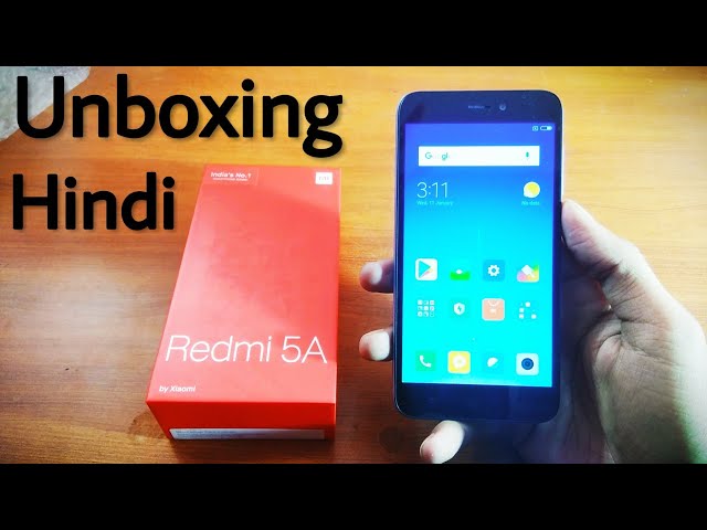 Redmi 5A Unboxing Hindi ¦¦ Redmi 5A full Specifications Camera Price ¦ Best Budget Phone under 5000