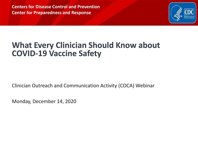 What Every Clinician Should Know about COVID-19 Vaccine Safety