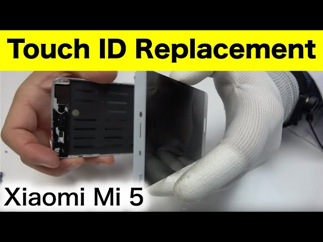 Xiaomi Mi 5 Touch ID Replacement