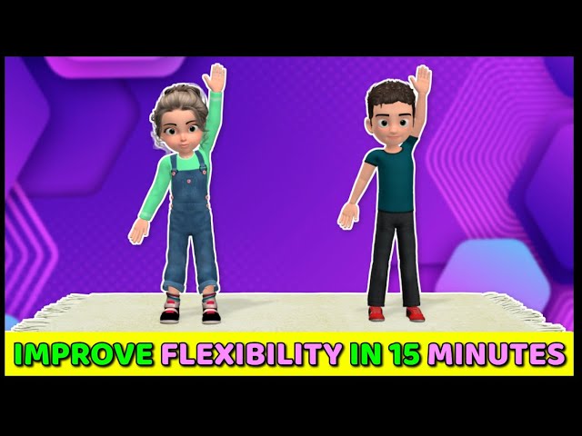 IMPROVE FLEXIBILITY IN 15 MINUTES – WORKOUT FOR KIDS