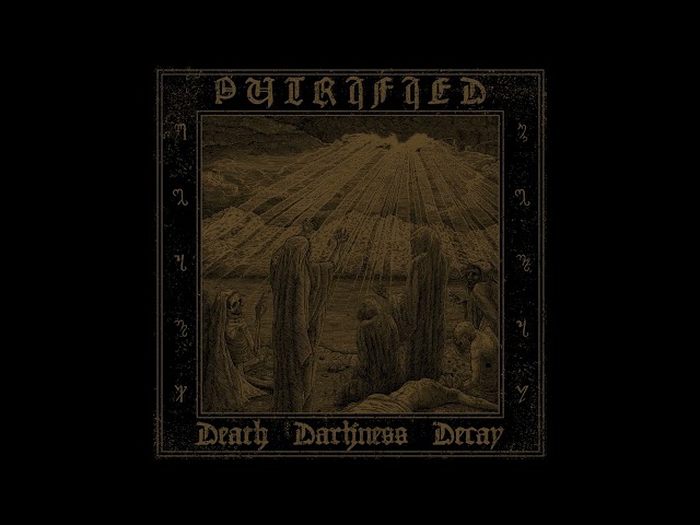 Putrified (Swe) - Death Darkness Decay (Album 2024)