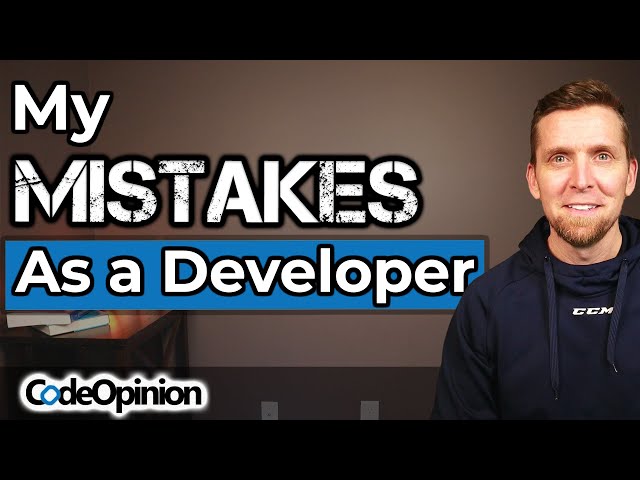 My WORST Mistakes as a Software Developer