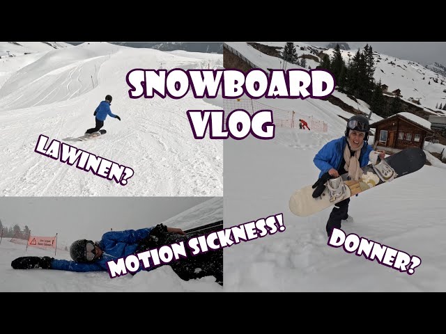 Der etwas andere Snowboard-Vlog I Lawinen, Donner und Motion Sickness!