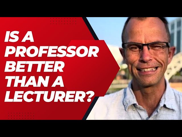 Battle Of The Academics: Professors Vs. Lecturers - Which Comes Out On Top?