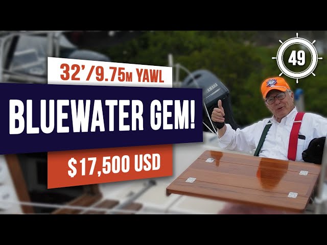 $17,500 BLUEWATER SAILBOAT for sale!  | EP 49 #sailboatforsale