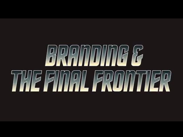 Consumer Branding and Star Trek: The Final Frontier