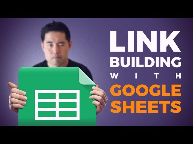 Link Building with Google Sheets: Start Guest Posting in 15 Minutes